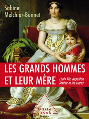 cover image of Les Grands Hommes et leur mère